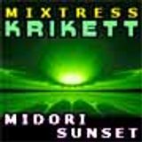 Mixtress Krikett - Midori Sunset - psytrance / night full on