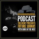 Drum&BassArena (#224) BMK - Guest Mix