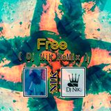 Free Remix ( Dj Nik )