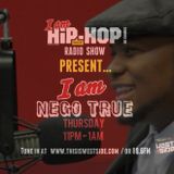 Guest: Nego True - IAHH Radio Show