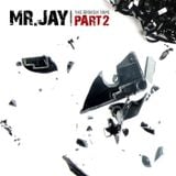 Mr.Jay - The Broken Tape - Part 2