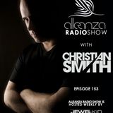 Jewel Kid presents Alleanza Radio Show - Ep.153 Christian Smith