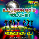 Romendy Dj Illusion 80's Mix Volume I