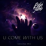 Paki & Jaro pres. U Come With Us #012