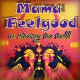 Toota - Mama Feelgood a story to tell (30/03/13)