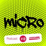 Nexting Podcast - Micro