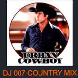 DJ 007 URBAN COWBOY COUNTRY MIX