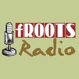 .fRoots Radio 151, April 2015
