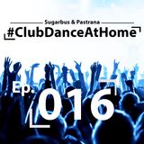 SugarBus 'Club Dance At Home' Ep. 016