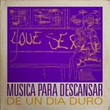 MUSICA PARA DESCANSAR DE UN DIA DURO