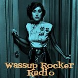 '77 Punk Classics with Some New Jams on Top! - 06-25-2014 - Wassup Rocker Radio