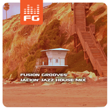 Fusion Grooves - Jackin' Jazz House Mix