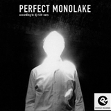 Perfect Monolake