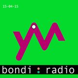Yes Ma'am Radio 15-04-15 Bondi Radio