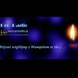 Wigilijny Wieczór Specjalny z Wampirem w tle - Pejzaże Muzyką i Słowem Malowane (Pro-Radio)