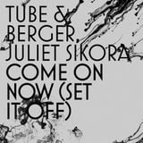 Juliet Sikora, Tube & Berger - Set It Off (Dj Jovica Deeper Mix)