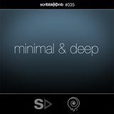 Scribbler 035: Minimal & Deep