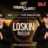 Loskin - RUSSIA - Miller Soundclash