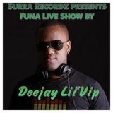 Funa Live Show by Deejay Lil'Vip