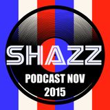 SHAZZ PODCAST NOV 2015