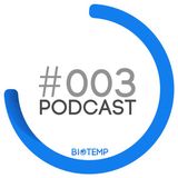 BIOTEMP podcast - #003 by Komov