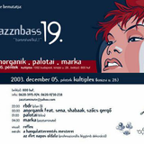 Anorganik drum&bass LIVE SET @ Jazz&Bass Events,05.Dec.2003