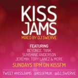 KISS JAMS MIXED BY DJ SWERVE 14 FEB 16