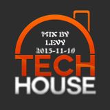 Levy - Tech House Obssesion 10.11.2015