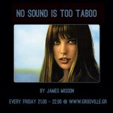 No Sound Is Too Taboo | Friday 30.01.2015