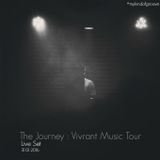A-Jay @ The Journey ; Vivrant Music Tour (31.01.2016) - Live Set