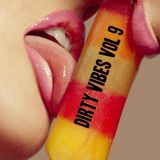 DIRTY VIBES VOL 9