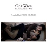 Orla Wren - Filmscores Two