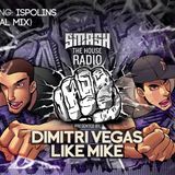 Dimitri Vegas & Like Mike – Smash The House Radio 095 – 20-02-2015