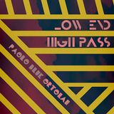 Low End -> High Pass