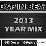 D&P In Beat - 2013 Year Mix