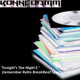 "Tonight"s The Night" 2 (remember Retro BreakBeat Special Vol 2)