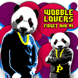 WOBBLE LOVERS - FIDGET MIX #1
