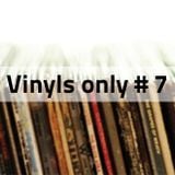Vinyls Only #7 | 17 Juin 2015