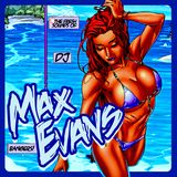 Max Evans Presents: Maximum Tunez 23