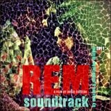 REM Soundtrack