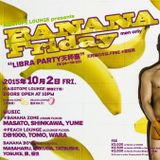 DJ SHINKAWA 2015.10.2 BANANA Friday @ AiSOTOPE LOUNGE