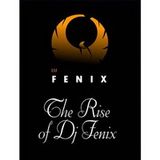 DJ FENIX presents. "The Rise of DJ Fenix" CD#3
