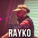 CS Podcast 163 - Rayko