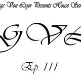 George Von Liger Presents House Sensations Ep. 111