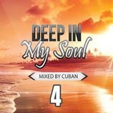 Cuban - Deep In My Soul Mix 2014 No.4