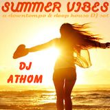 SUMMER VIBES