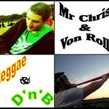 Mr. Chris & Von Roll present: From Reggae to DnB