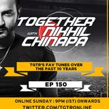 Together with Nikhil Chinapa #TGTR150