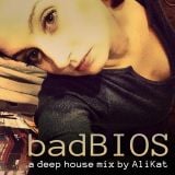 badBIOS: A Proper Deep House Mix