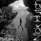Nick Hutch Mixtape 001